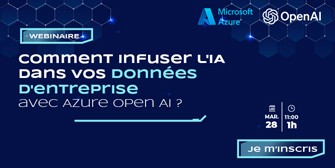 Comment infuser l’IA dans vos données d’entreprise avec Azure Open AI ?