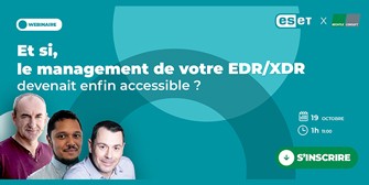 Et si le management de votre EDR/XDR devenait enfin accessible ?