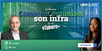 Comment optimiser son infrastructure en toute liberté avec vSphere+?