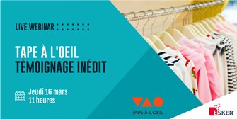 Webinar : Tape à l’Œil soutient sa croissance grâce à la digitalisation de  [...]