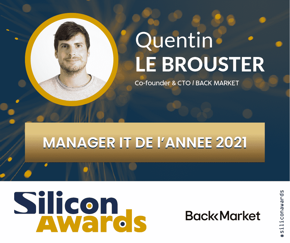 Manager IT 2021 : Quentin Le Brouster, CTO et co-fondateur de Back Market